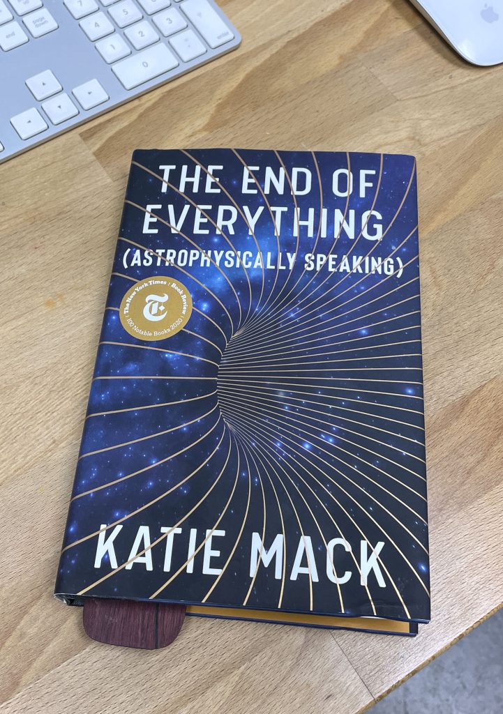 Cover of the hardbound US edition of Katie Mac's book, the End Of Everything (Astrophysically Speaking)